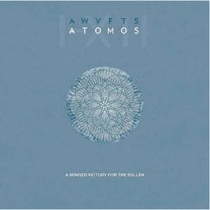 A Winged Victory For The Sullen: Atomos - Vinyl