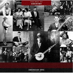 American Epic: The Best Of Country - Vinyl