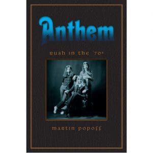 Anthem: Rush in the '70s