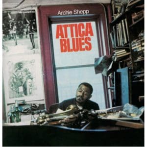 Archie Shepp: Attica Blues - Vinyl
