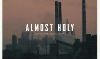 Atticus Rose & Leopold Ross & Bobby Krlic: Almost Holy - OST - Vinyl