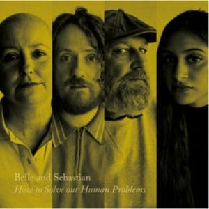 Belle & Sebastian: How To Solve Our Human Problems (Part 2) - Vinyl