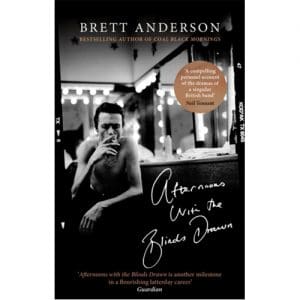 Brett Anderson - Afternoons With The Blinds Drawn