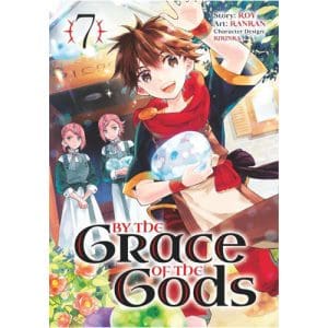 By the Grace of the Gods (Manga) 07
