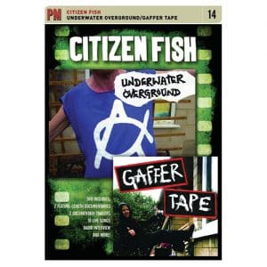 Citizen Fish: Underwater Overground / Gaffer Tape