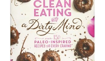 Clean Eating With a Dirty Mind