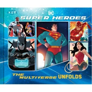 DC Super Heroes: The Multiverse Unfolds