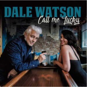 Dale Watson: Call Me Lucky - Vinyl