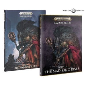 Dawnbringers: Book IV: The Mad King Rises