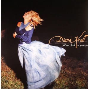 Diana Krall: When I Look In Your Eyes - Vinyl