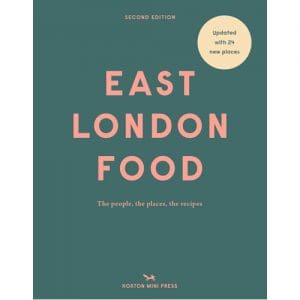 East London Food (second Edition)