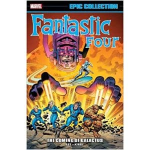 Fantastic Four Epic Collection: The Coming Of Galactus