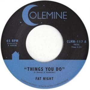 Fat Night: Things You Do / Things You Do (Instrumental) - Vinyl