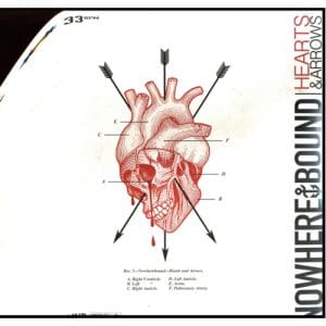 Hearts & Arrows - Nowherebound