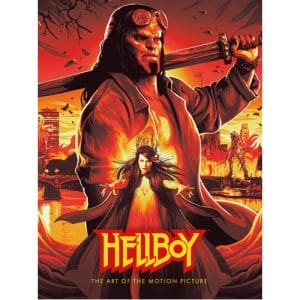 Hellboy (2019): The Art of the Motion Picture