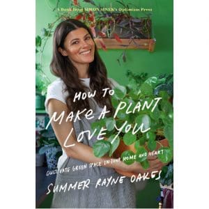 How to Make a Plant Love You