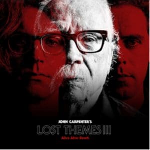 John Carpenter: Lost Themes III (Red Vinyl) (Indies Only) - Vinyl