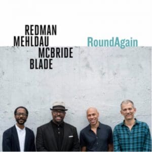 Joshua Redman / Brad Mehldau / Christian Mcbride / Brian Blade: Roundagain - Vinyl