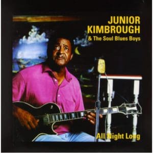 Junior Kimbrough: All Night Long / Soul Blues - Vinyl
