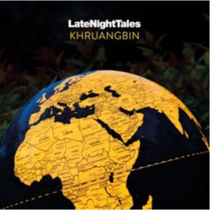 Khruangbin: Late Night Tales - Vinyl