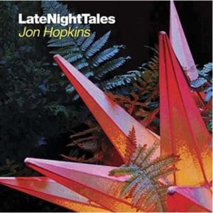 Late Night Tales: Jon Hopkins - Vinyl