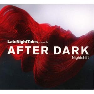 Late Night Tales Pts After Dark 2 - Various Artists