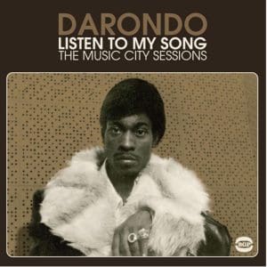 Listen To My Song - The Music City Sessions - Darondo