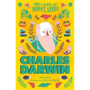 Little Guides to Great Lives: Charles Darwin