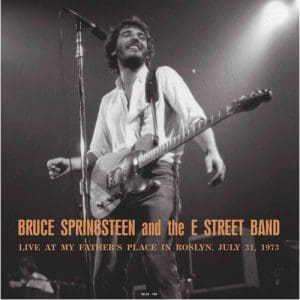 Live At My Fathers Place In Roslyn Ny July 31 1973 Wlir-Fm (Blue Vinyl) - Bruce Springsteen & The E Street Band