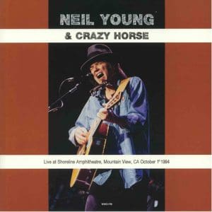 Live At Shoreline Amphitheatre Mountain View Ca October 1st 1994 (Green Vinyl) - Neil Young & Crazy Horse