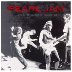 Live At The Fox Theatre. Atlanta. Ga - 1994 (Orange Vinyl) - Pearl Jam