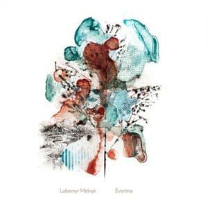 Lubomyr Melnyk: Evertina - Vinyl