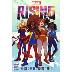 Marvel Rising: Heroes of the Round Table (Paperback)