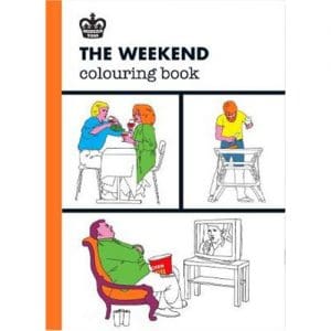 Modern Toss: the Weekend Colouring Book
