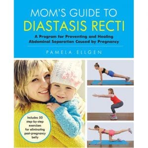 Mom's Guide to Diastasis Recti