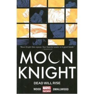 Moon Knight Volume 2: Dead Will Rise (Paperback)