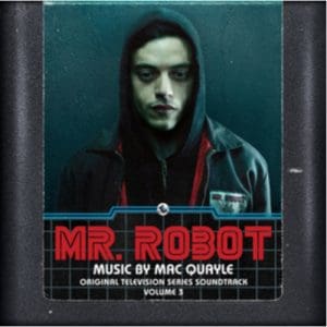 Mr. Robot - Volume 3 - Original Tv Soundtrack / Mac Quayle