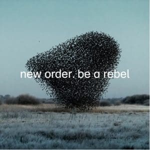 New Order: Be A Rebel (Limited Dove Grey Vinyl) - Vinyl
