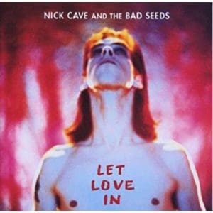 Nick Cave & The Bad Seeds: Let Love In - Vinyl