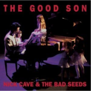 Nick Cave & The Bad Seeds: The Good Son - Vinyl