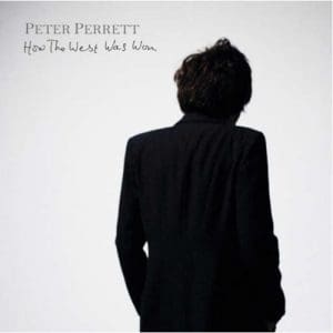 Peter Perrett: How The West Was Won - Vinyl