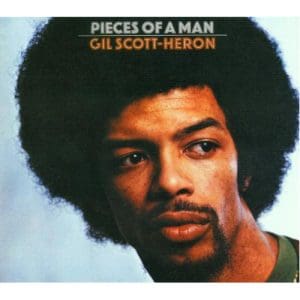 Pieces Of A Man - Gil Scott-Heron