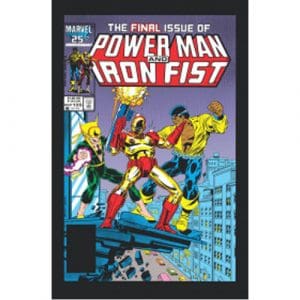 Power Man and Iron Fist Epic Collection: Hardball