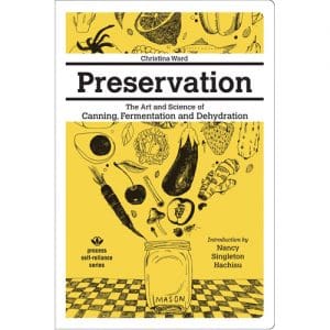 Preservation: the Art and Science of Canning, Fermentation