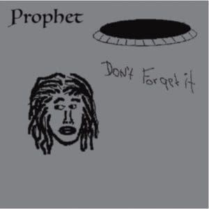 Prophet: Dont Forget It - Vinyl