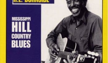 R.L. Burnside: Mississippi Hill Country Blues - Vinyl