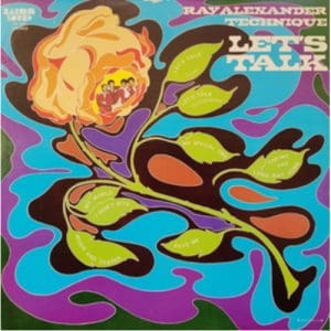 Ray Alexander Technique: Lets Talk - Vinyl