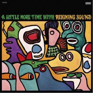 Reigning Sound: Little More Time With Reigning Sound (Green Vinyl) - Vinyl