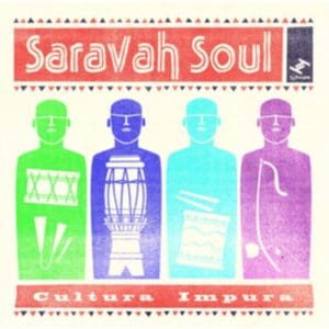 Saravah Soul: Cultura Impura - Vinyl