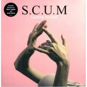 Scum: Amber Hands - Vinyl